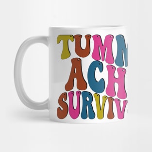 Tummy Ache Survivor Mug